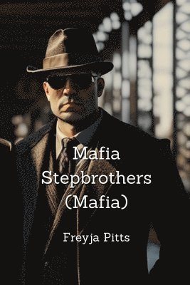 Mafia Stepbrothers (Mafia) 1