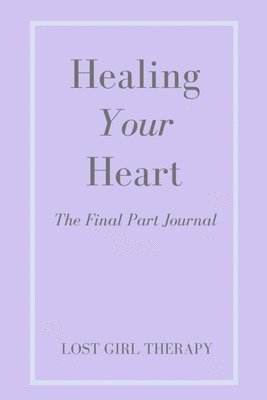 bokomslag Healing Your Heart