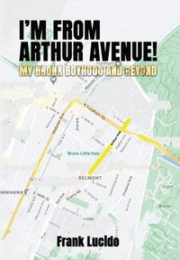 bokomslag I'm From Arthur Avenue!