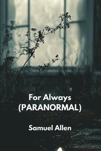 bokomslag For Always (PARANORMAL)