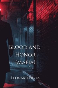 bokomslag Blood and Honor (Mafia)