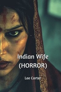 bokomslag Indian Wife (HORROR)