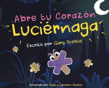 bokomslag Abre tu Corazón Luciérnaga