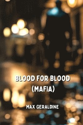 bokomslag Blood for Blood (Mafia)