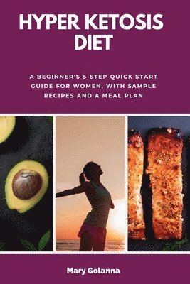 Mary Golanna - Hyper Ketosis Diet, Häftad