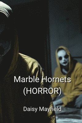 bokomslag Marble Hornets (HORROR)