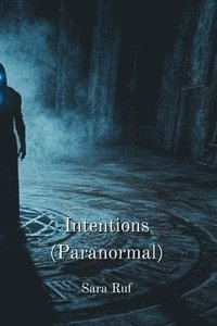 bokomslag Intentions (Paranormal)