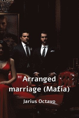 bokomslag Arranged marriage (Mafia)