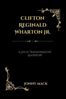 Clifton Reginald Wharton Jr. 1