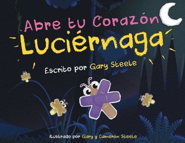 bokomslag Abre tu Corazón Luciérnaga