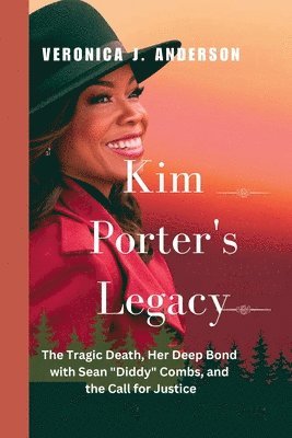 bokomslag Kim Porter's Legacy