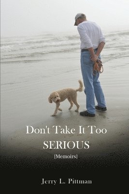 Don't Take It Too SERIOUS