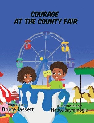 Courage at the County Fair 1