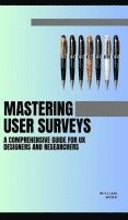 bokomslag Mastering User Surveys: A Guide for UX Designers and Researchers