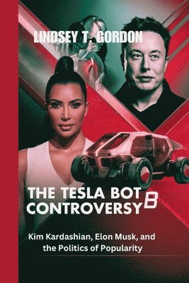 bokomslag The Tesla Bot Controversy