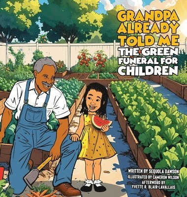 bokomslag Grandpa Already Told Me The Green Funeral for Children