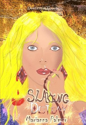 Slaying Destiny