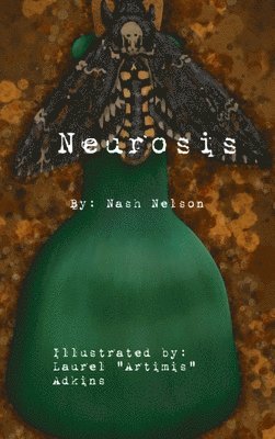 Nash Nelson - Neurosis, Inbunden