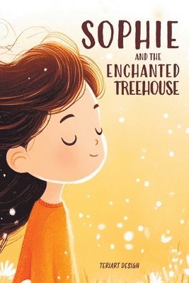 bokomslag Sophie and the Enchanted Treehouse