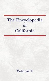 bokomslag Encyclopedia of California Volume 1