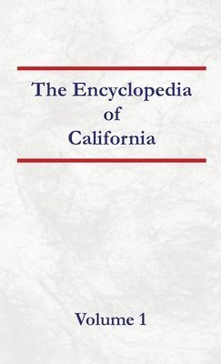 bokomslag Encyclopedia of California Volume 1
