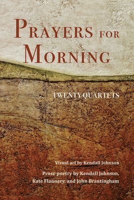 Prayers for Morning: Twenty Quartets 1