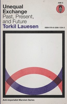 Torkil Lauesen - Unequal Exchange, Häftad