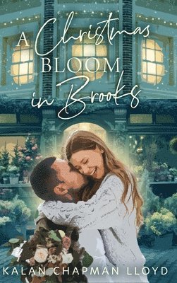 Christmas Bloom in Brooks