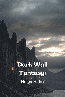 Dark Wall (Fantasy) 1