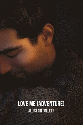 bokomslag Love Me (Adventure)