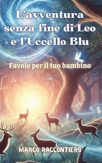 bokomslag L'avventura senza fine di Leo e l'Uccello Blu