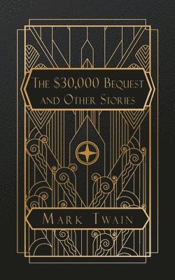 bokomslag $30,000 Bequest, and Other Stories