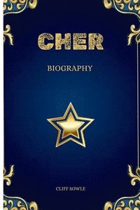 bokomslag Cher Biography