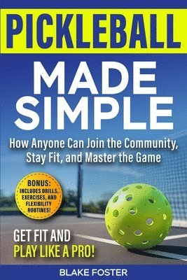 Pickleball Made Simple 1