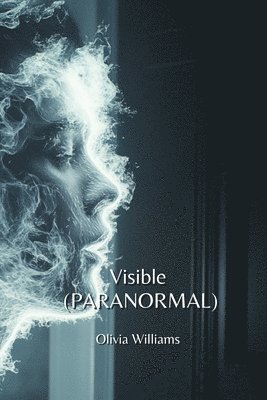 Visible (PARANORMAL) 1