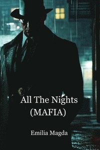 bokomslag All The Nights (MAFIA)