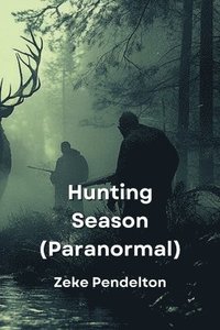 bokomslag Hunting Season (Paranormal)