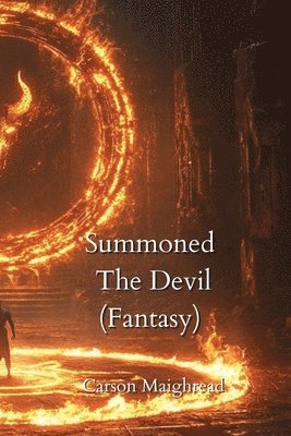 bokomslag Summoned The Devil (Fantasy)