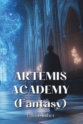 bokomslag ARTEMIS ACADEMY (Fantasy)