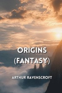 bokomslag Origins (FANTASY)