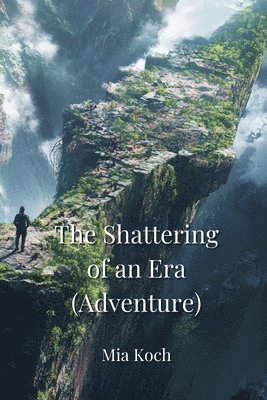 bokomslag The Shattering of an Era (Adventure)