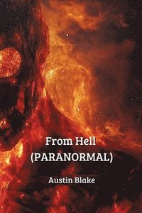 bokomslag From Hell (PARANORMAL)