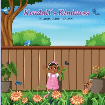 Kendall's Kindness 1