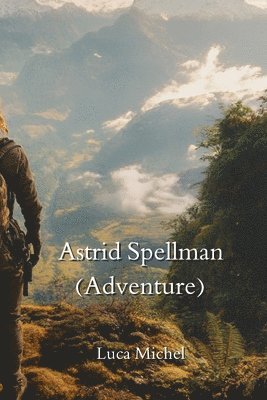 bokomslag Astrid Spellman (Adventure)