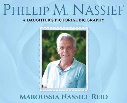 Phillip M. Nassief 1