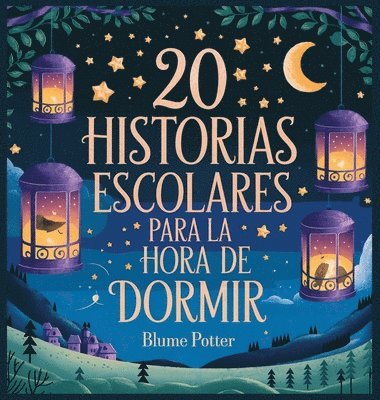 20 historias escolares para la hora de dormir 1