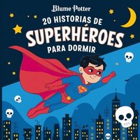 bokomslag 20 historias de superhroes para dormir