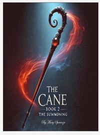 bokomslag The Cane - Book 2 - The Summoning