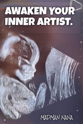 Awaken Your Inner Artist. 1