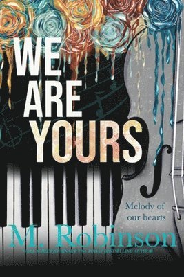 M Robinson - We Are Yours, Häftad